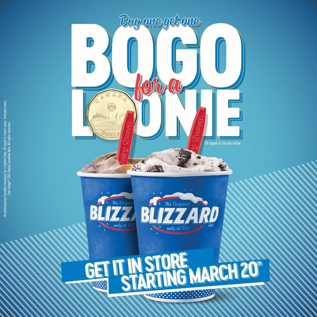 Limited Time Offer! Buy One Get One Dairy Queen Blizzard for a Loonie